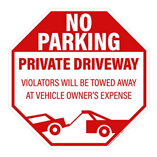 No Parking Private Driveway, Violators Towed Octagon Aluminum Sign