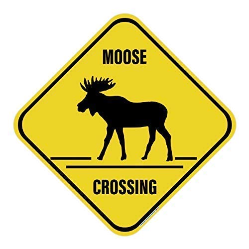 Moose Crossing Sign