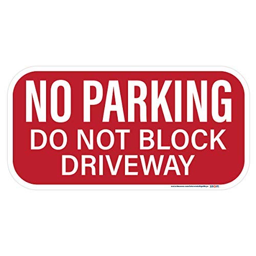No Parking Do Not Block Driveway 6"x12" Sign