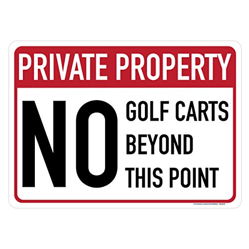 Private Property No Golf Carts Beyond This Point Sign
