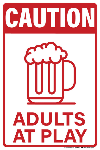 Caution-Adults at Play (Beer Mug Symbol) Sign