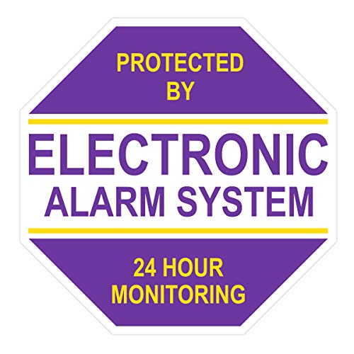 Protected by Electronic Alarm System 24 Hour Monitoring Sign