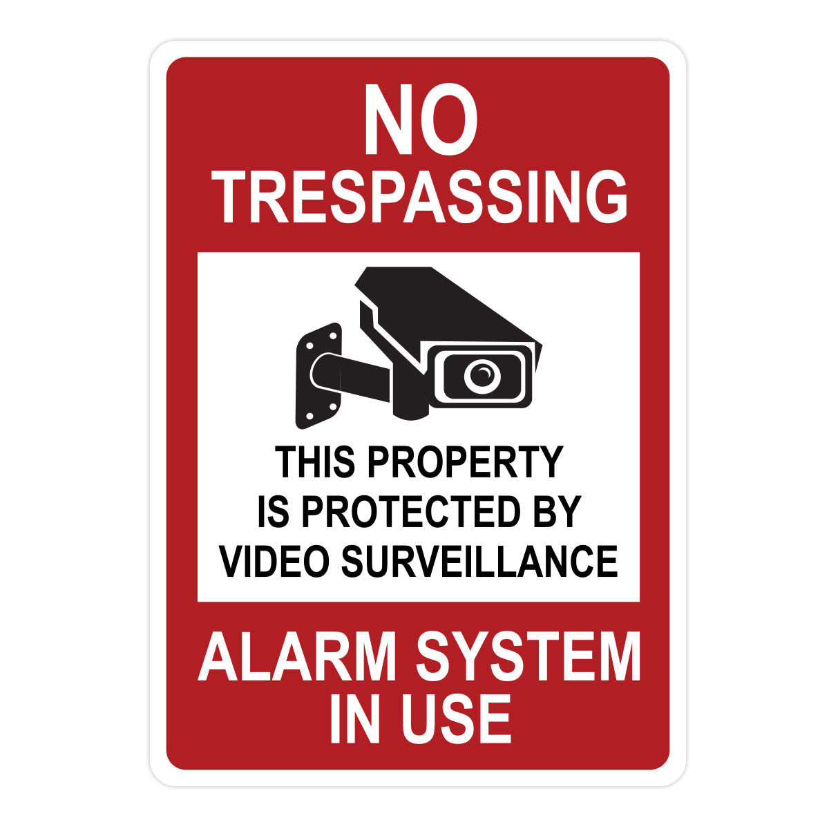 No Trespassing, This property Is Protected By Video Surveillance Sign