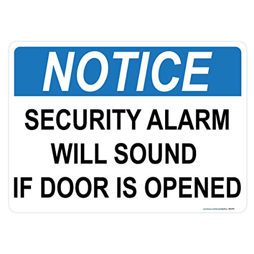 Notice: Security Alarm Will Sound If Door Opened Sign