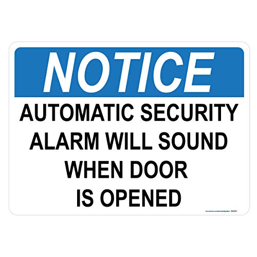 Notice: Automatic Security Alarm Will Sound If Door Opened Sign