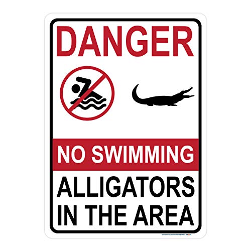 Danger, No Swimming , Alligators In The Area Sign