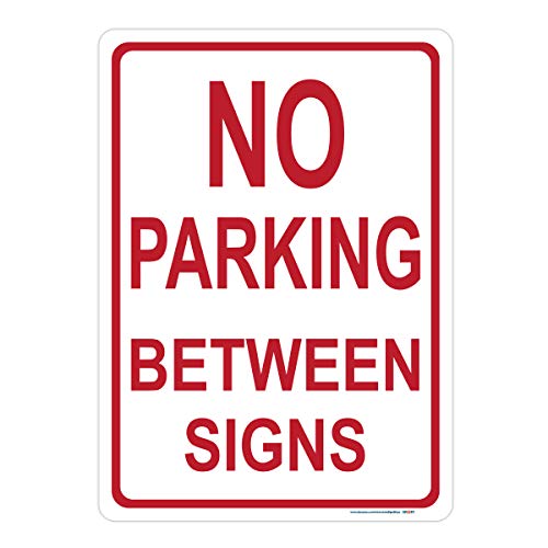 No Parking Between Signs Sign