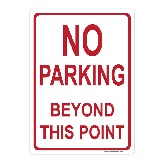 No Parking Beyond This Point (Red) Sign