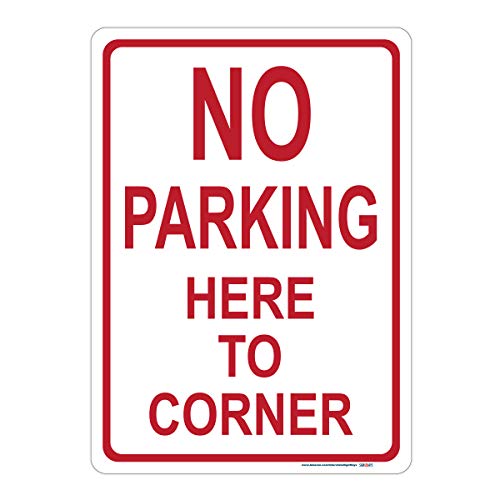 No Parking Here to Corner Sign