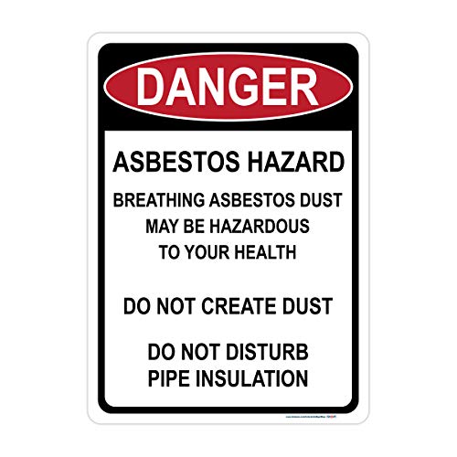 Danger Asbestos Hazard, Do Not Disturb Pipe Insulation Sign