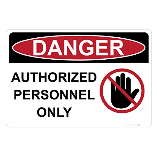 Danger Authorized Personnel Only (Hand Symbol) Sign