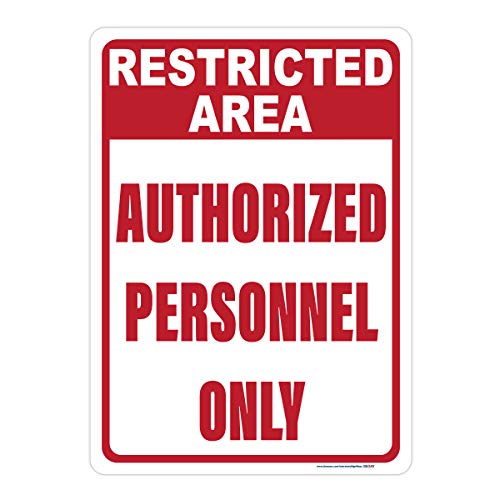 Restricted Are Authorized Personnel Only Vertical Sign 