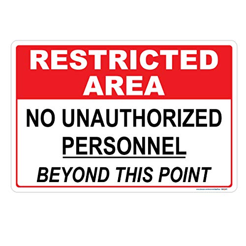 Restricted Area, No Unauthorized Personnel Beyond This Point Horizontal Sign