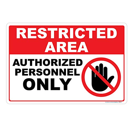 Restricted Area Authorized Personnel Only Sign with Image 