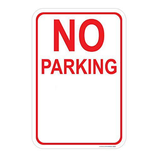 Customizable No Parking Sign