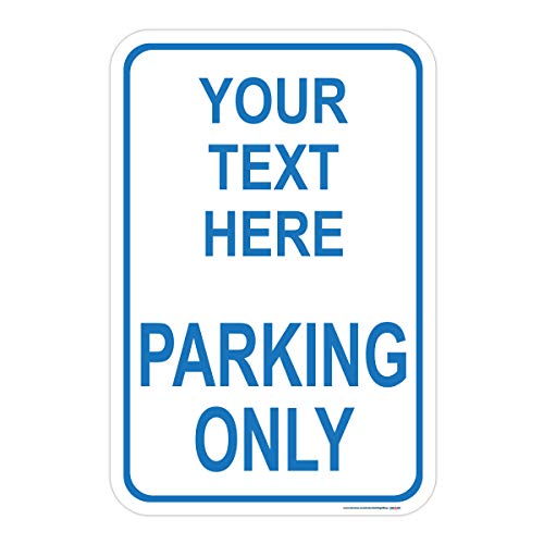 Customizable Parking Only Sign