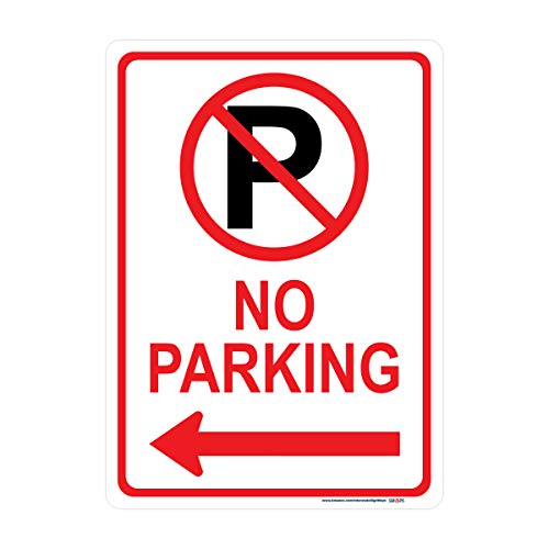 No Parking (No Parking Symbol) Left Arrow Sign