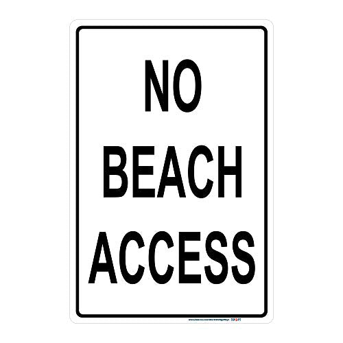 No Beach Access (Text) Sign
