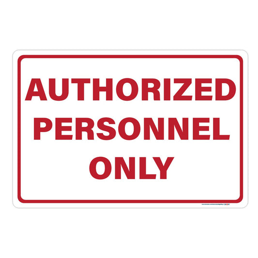 Authorized Personnel Only Sign 