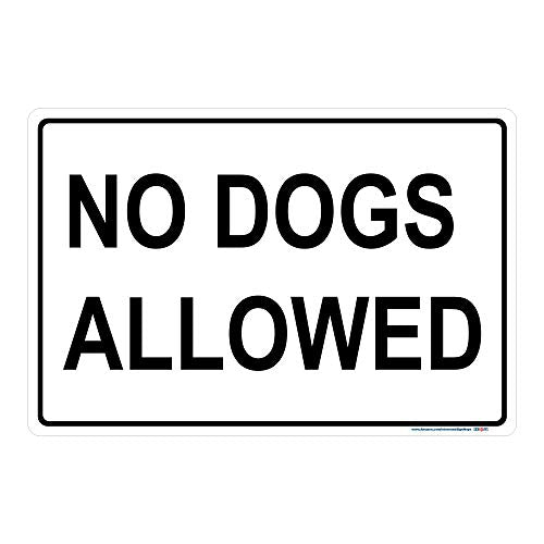 No Dogs Allowed (Text) Sign