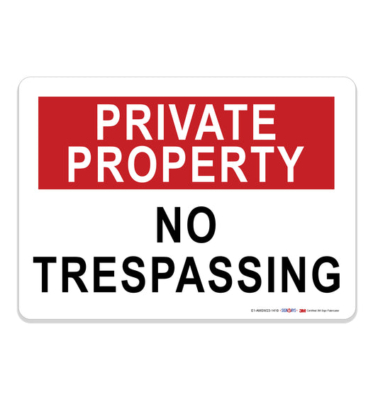 Private Property, No Trespassing Sign
