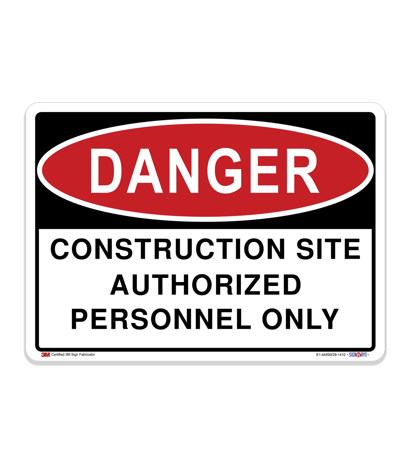 Construction Site Authorized Personnel Only Sign