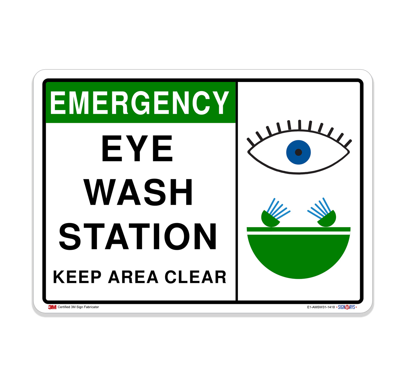 Emergency Eye Wash Station, Keep Area Clear Sign