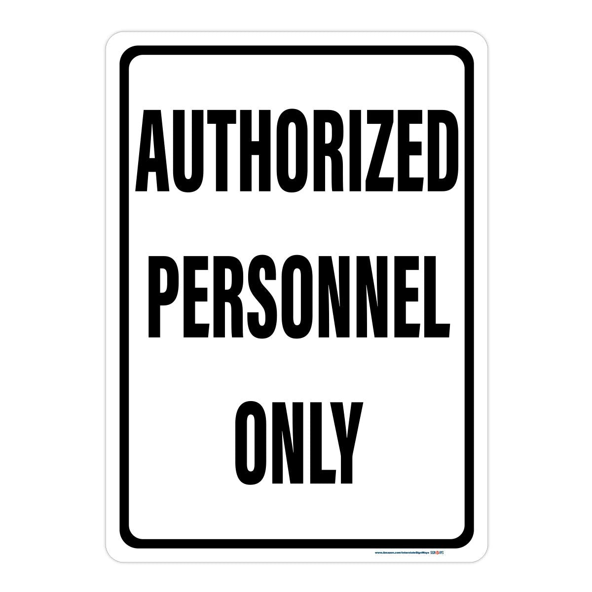 Authorized Personnel Only Sign (Vertical)
