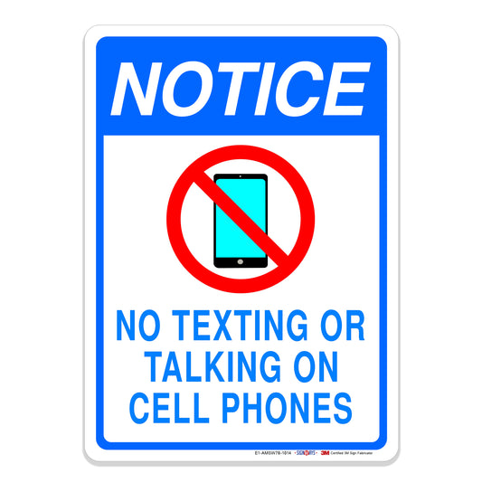 Notice, No Texting OR Talking On Cell Phones Sign