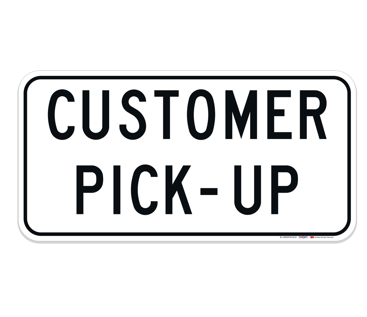 Pick Up Sign Writing Customer Pick up Sign – Signs By SignWays