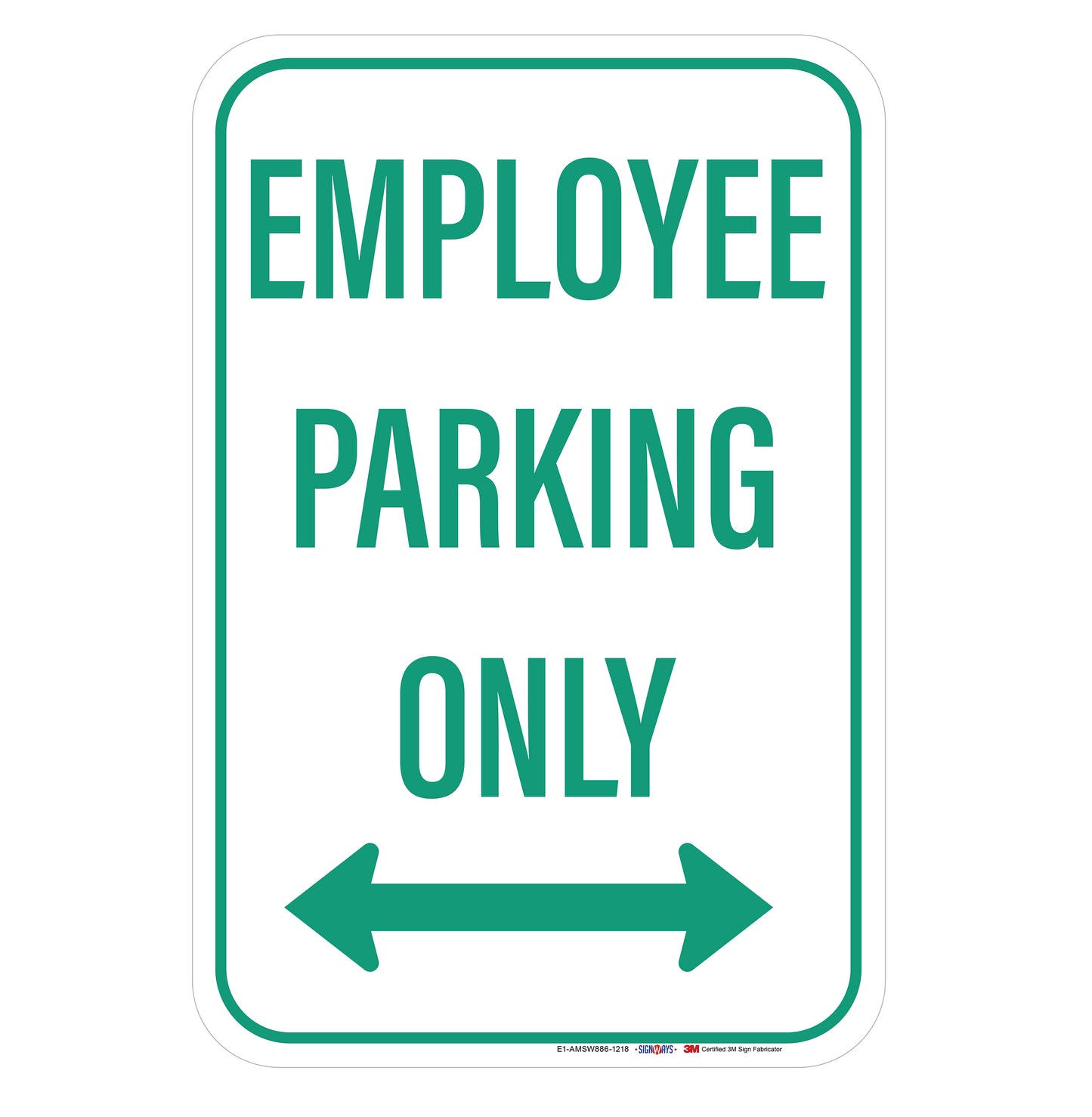 Employee Parking Only Double Arrow Sign