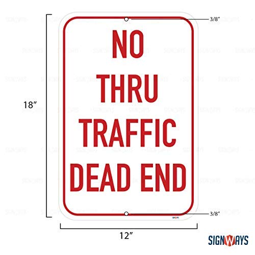 No Thru Traffic Dead End Sign