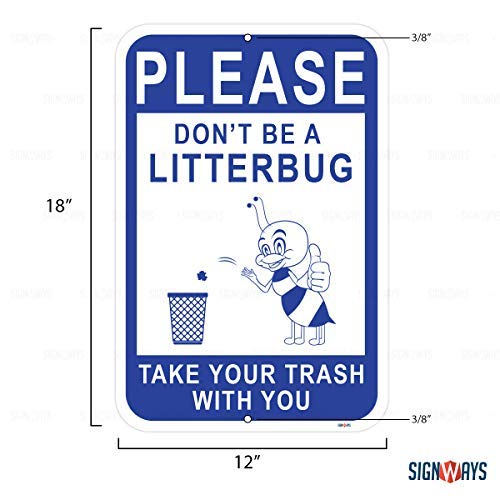 DonÕt Be A Litterbug Sign