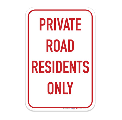 Private Road Residents Only Sign