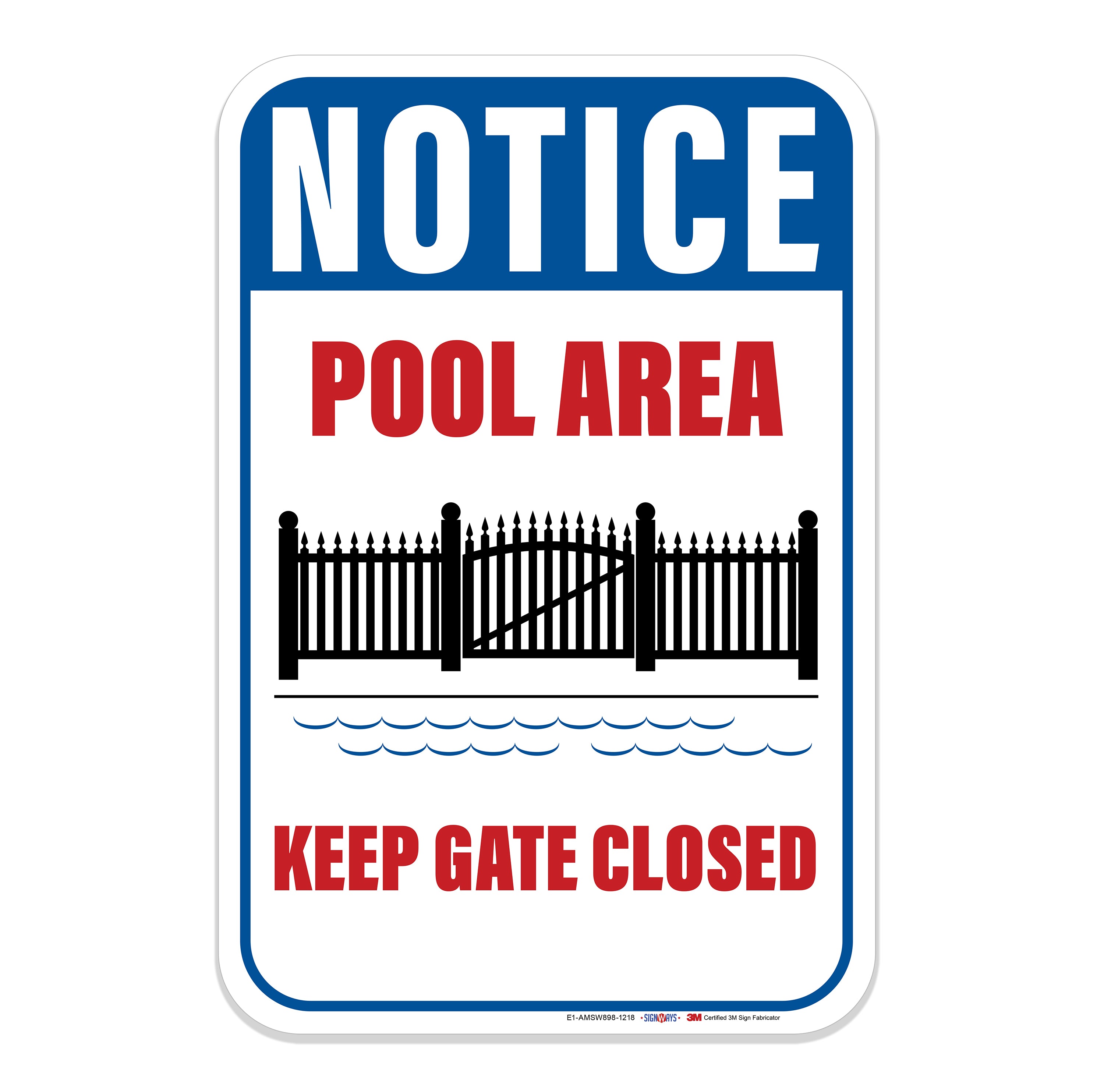 Interstate SignWays Notice Pool Area, Keep Gate Closed Sign – Signs By ...