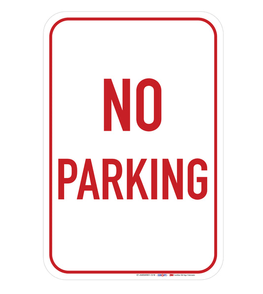 No Parking Sign, Red, 12"x18