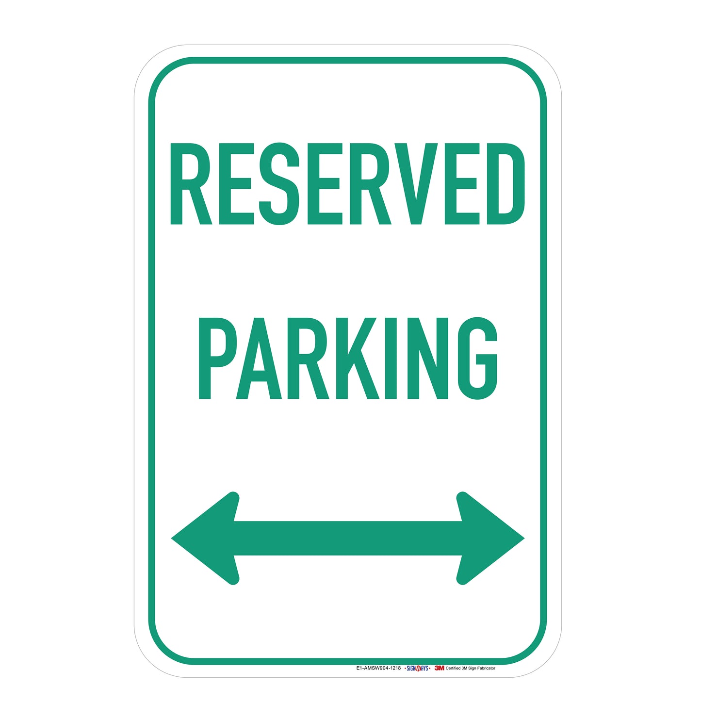 Reserved Parking Double Arrow 12"x18" Sign