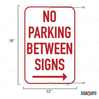 No Parking Between Signs Right Arrow Sign