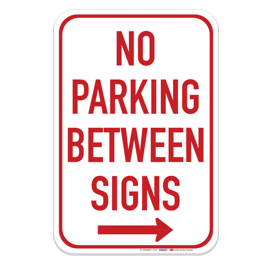 No Parking Between Signs Right Arrow Sign