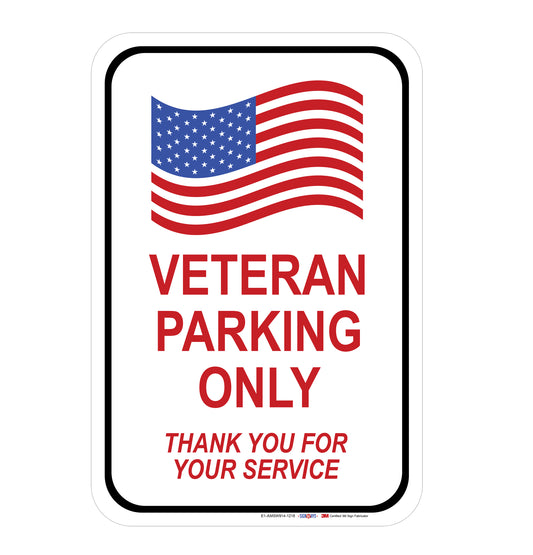 Veteran Parking Only, Thank Your For Your Service  Sign