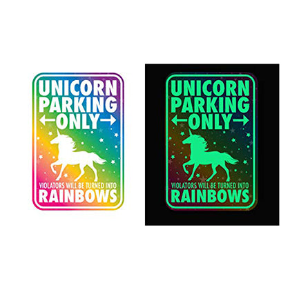 Unicorn Parking Only- Violators Will Be Turned Into Rainbows Sign