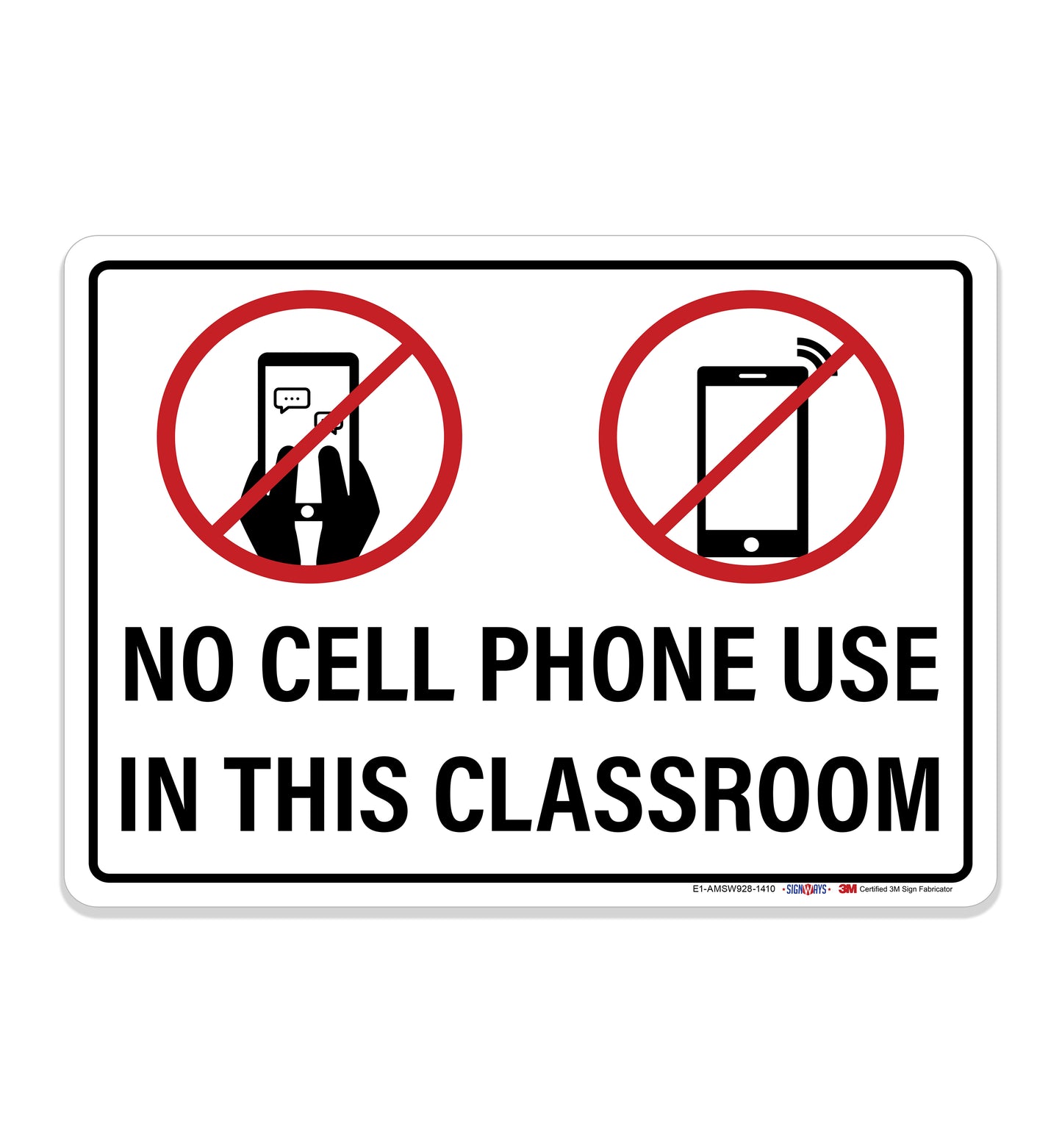 No Cell Phone Use in This Classroom Sign
