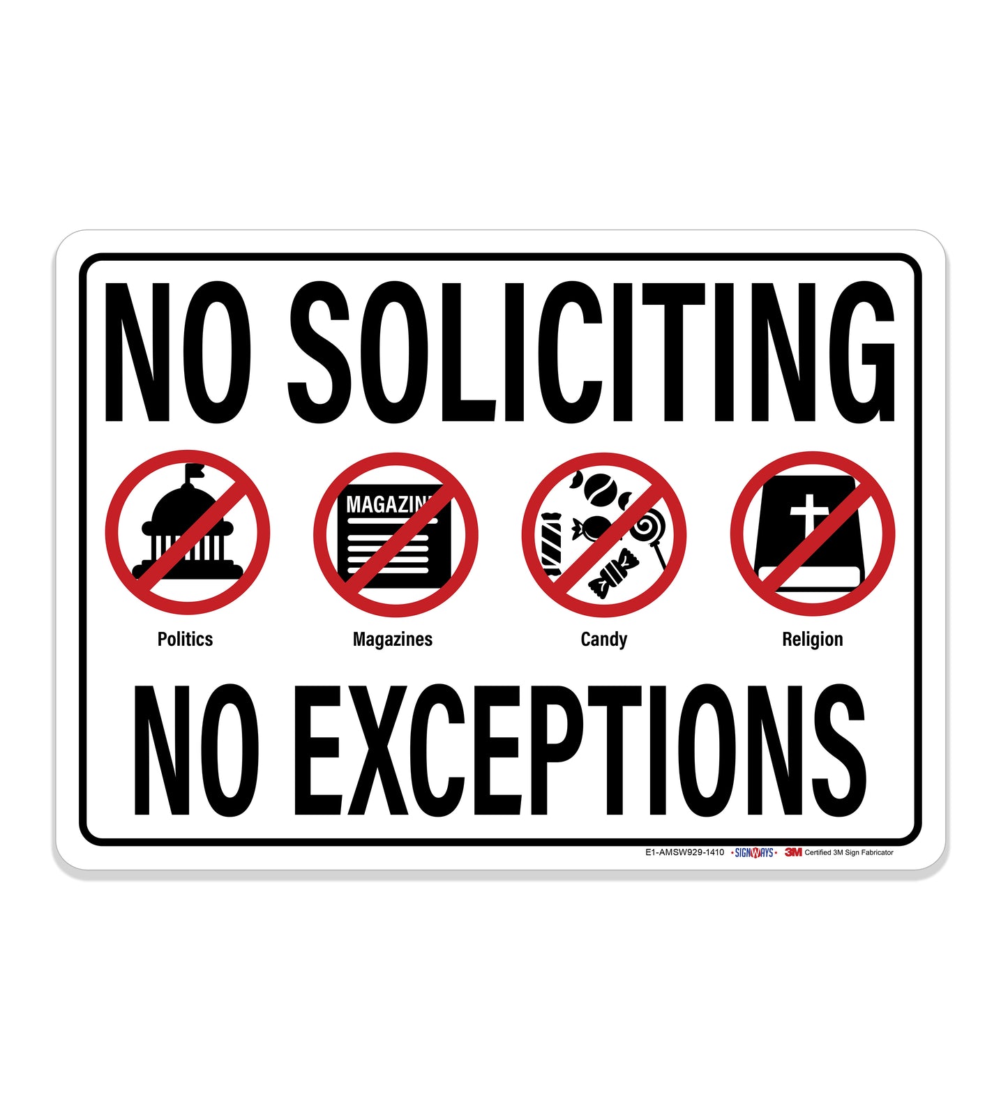 No Soliciting No Exceptions (Symbols) Sign