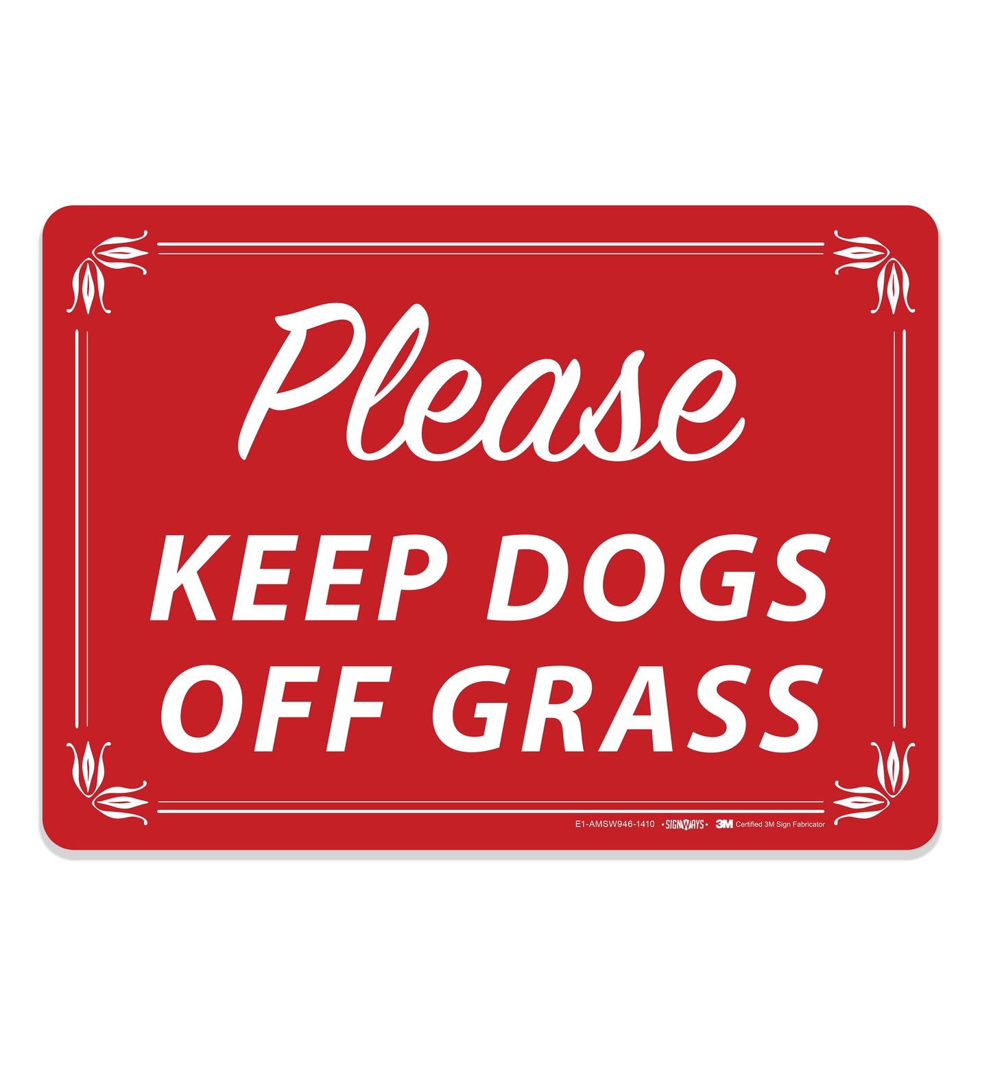 Please Keep Dogs Off Grass Sign