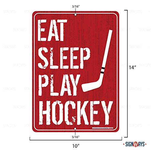 Eat Sleep Play Hockey Sign