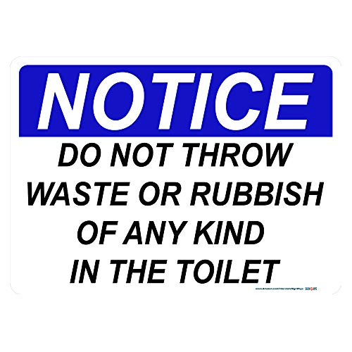 Notice Do Not Throw Waste Or Rubbish Of Any Kind In The Toilet Sign