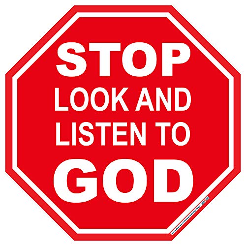 Stop Look and Listen to God Sign