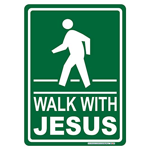 Walk with Jesus Sign