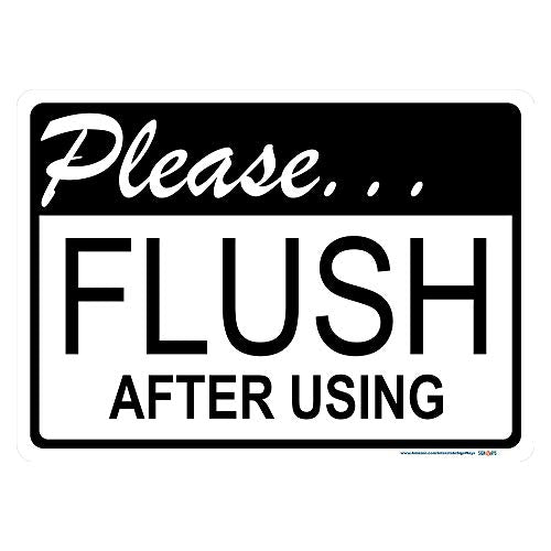 Please Flush Bathroom Signs Please Wash Your Hands After Using The