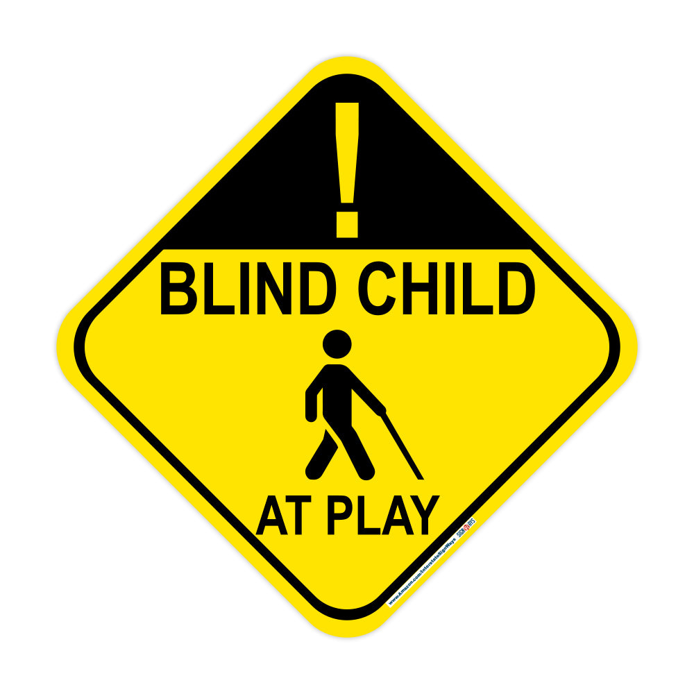 Warning! Blind (Symbol) Child At Play Sign
